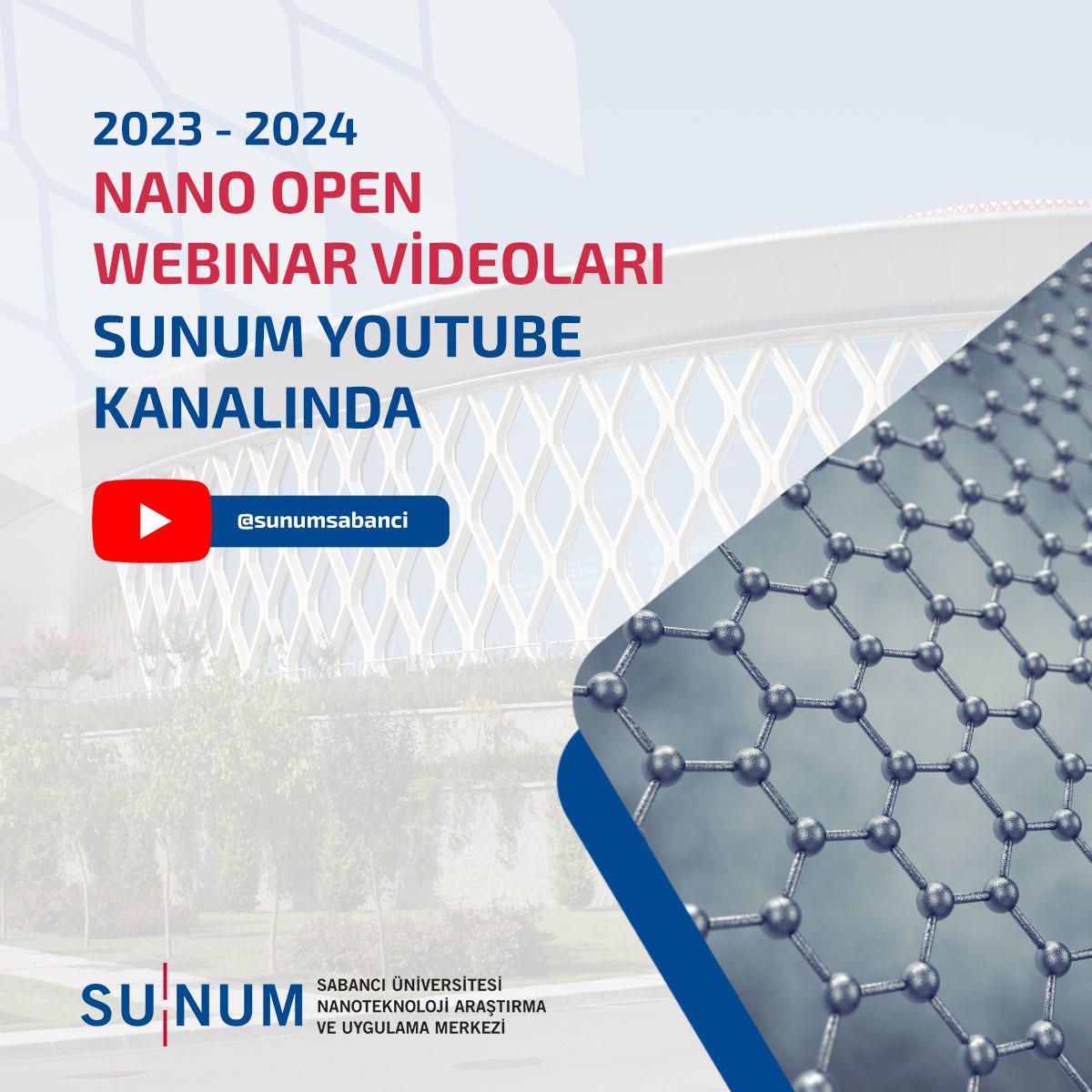 2023-2024 Nano Open Webinar Videoları SUNUM YouTube Kanalında Yayında