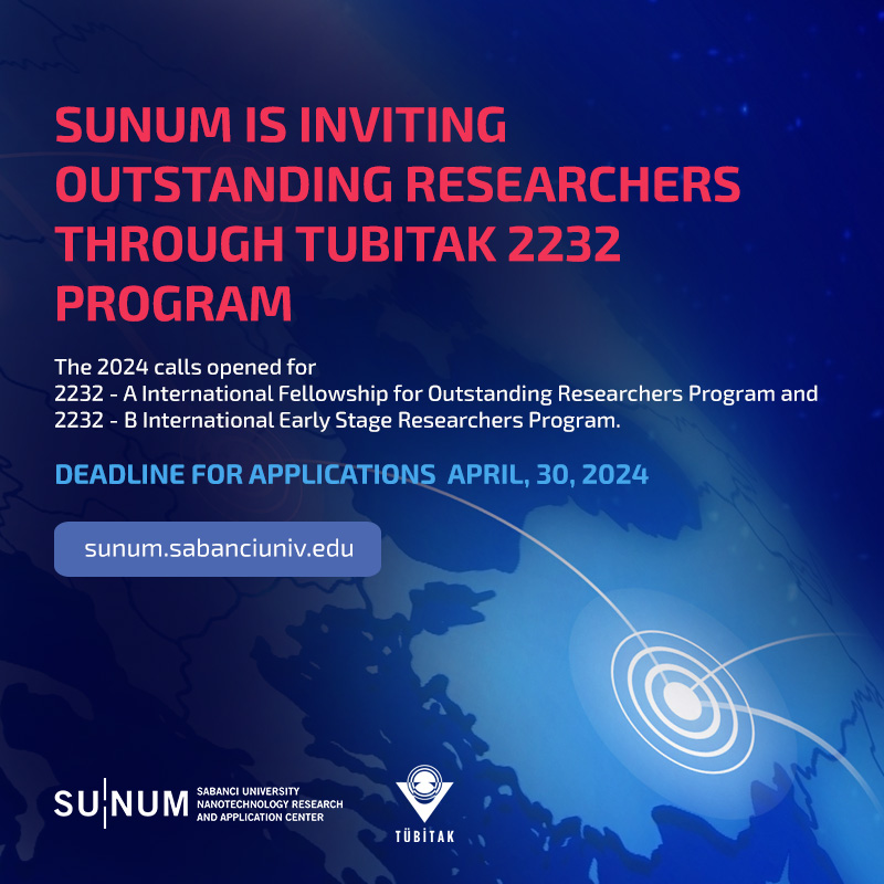 SUNUM IS Invıting Outstanding Researchers Through TUBITAK 2232 Program