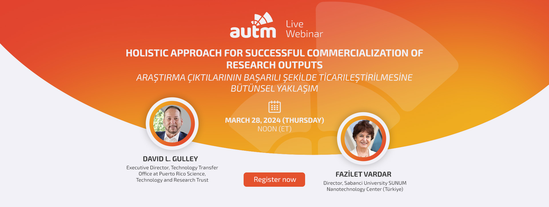 SUNUM Director Fazilet Vardar Sukan will speak at the AUTM Webinar on March 28.