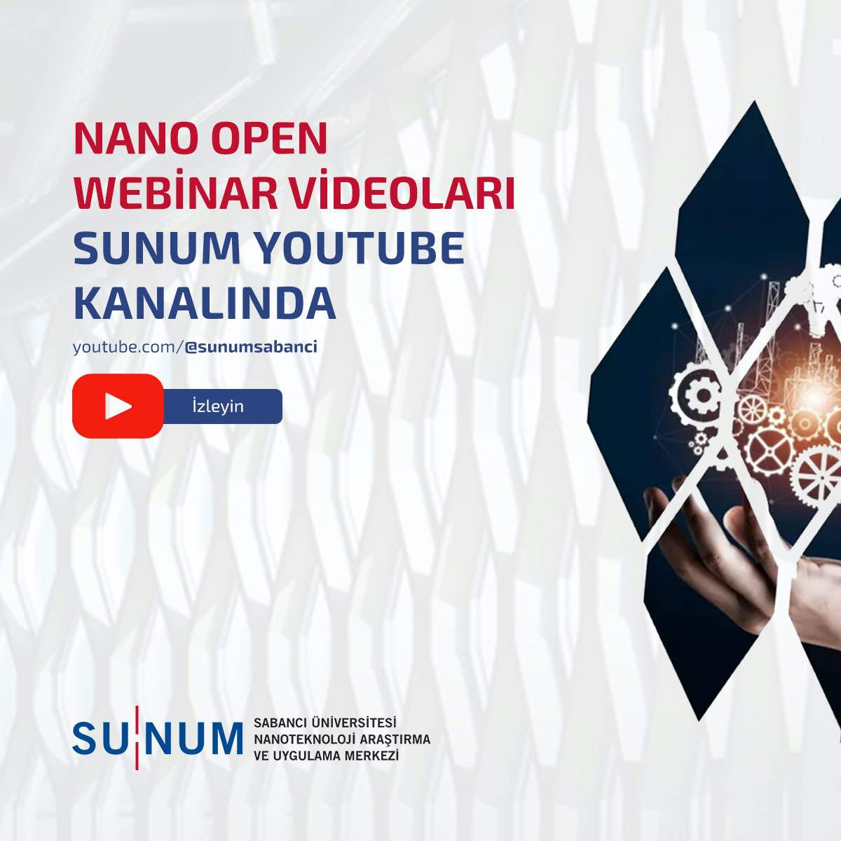 Nano Open Webinar videoları SUNUM YouTube kanalında yayında...