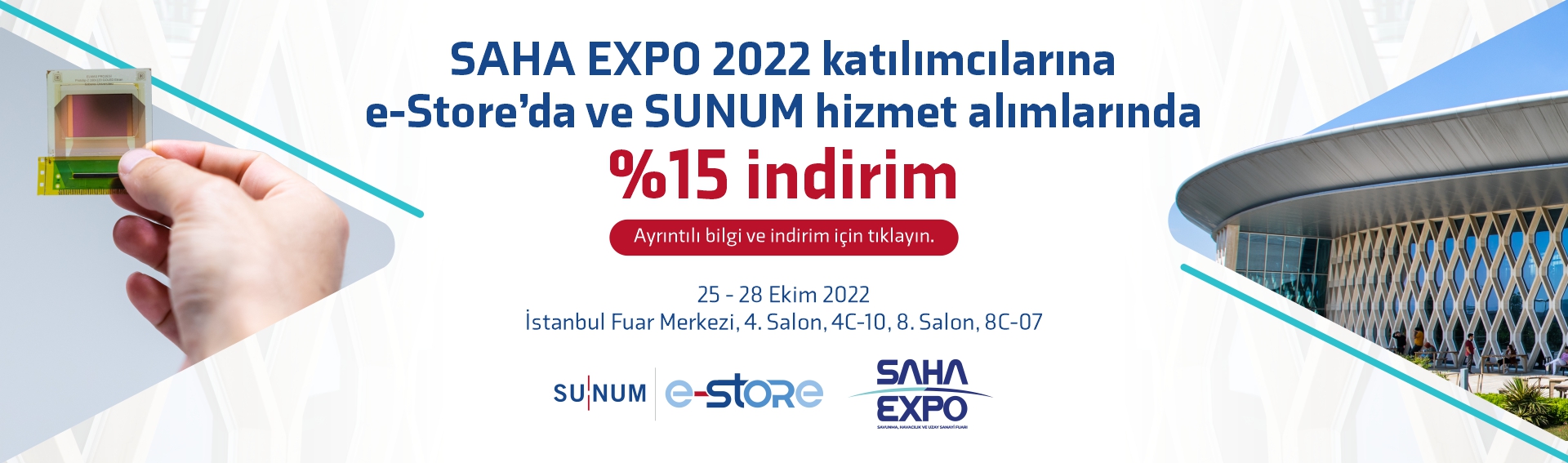 SAHA EXPO 2022 katılımcılarına e-Store’da ve SUNUM hizmet alımlarında %15 indirim