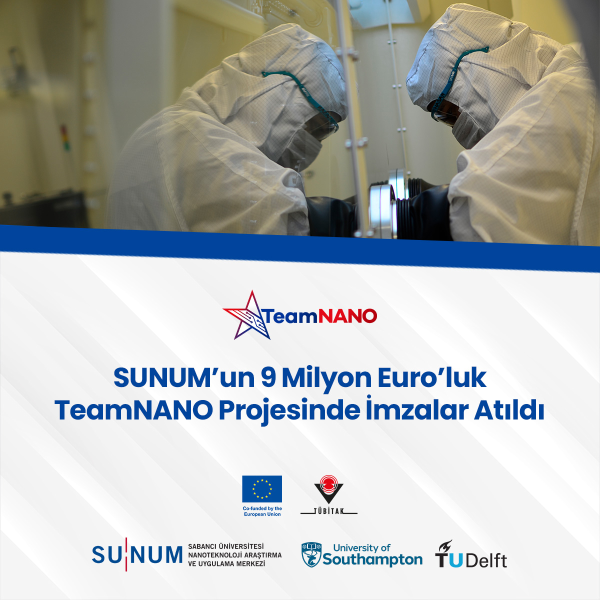 SUNUM’un 9 Milyon Euro’luk TeamNANO Projesinde İmzalar Atıldı